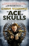 The Ace of Skulls: A Tale of the Ketty Jay, Wooding, Chris