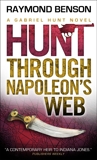 Gabriel Hunt - Hunt Through Napoleon's Web, Benson, Raymond