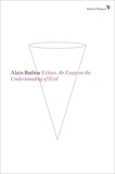 Ethics: An Essay on the Understanding of Evil, Badiou, Alain