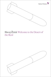 Welcome to the Desert of the Real: Five Essays on September 11 and Related Dates, Zizek, Slavoj