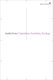 Capitalism, Socialism, Ecology, Gorz, Andre