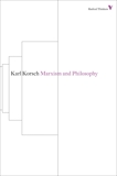 Marxism and Philosophy, Korsch, Karl