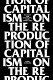 On The Reproduction Of Capitalism: Ideology And Ideological State Apparatuses, Althusser, Louis