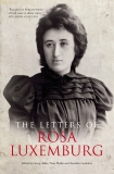 The Letters Of Rosa Luxemburg, Luxemburg, Rosa