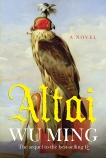 Altai: A Novel, Ming, Wu