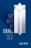 The Idea of Israel: A History of Power and Knowledge, Pappe, Ilan