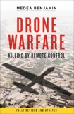 Drone Warfare: Killing by Remote Control, Benjamin, Medea