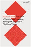 Fortunes of Feminism: From State-Managed Capitalism to Neoliberal Crisis, Fraser, Nancy