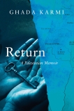 Return: A Palestinian Memoir, Karmi, Ghada