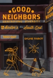 Good Neighbors: Gentrifying Diversity in Boston's South End, Tissot, Sylvie