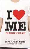 I Heart Me: The Science of Self-Love, Hamilton, David