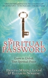 The Spiritual Password: Learn to Unlock Your Spiritual Power, Märtha Louise & Nordeng, Elizabeth