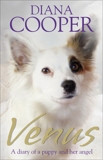 Venus: A diary of a puppy and her angel, Cooper, Diana