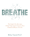 Breathe: 14 Days to Oxygenating, Recharging and Fuelling Your Body and Brain, Belisa, Vranich