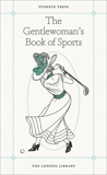 The Gentlewoman's Book of Sports, 