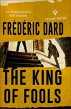 The King of Fools, Dard, Frédéric