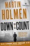 Down For the Count: The Stockholm Trilogy: Volume Two, Holmén, Martin