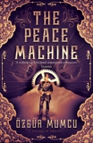 The Peace Machine, Mumcu, Oezguer