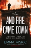 And Fire Came Down: Caleb Zelic Series: Volume Two, Viskic, Emma