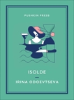 Isolde, Odoevtseva, Irena