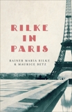 Rilke in Paris, Betz, Maurice & Rilke, Rainer Maria