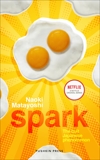 Spark, Matayoshi, Naoki