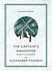 The Captain's Daughter: Essential Stories, Pushkin, Alexander