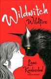 Wildwitch: Wildfire: Wildwitch: Volume One, Kaaberbol, Lene