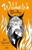 Wildwitch: Bloodling: Wildwitch: Volume Four, Kaaberbol, Lene