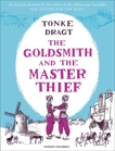 The Goldsmith and the Master Thief, Dragt, Tonke