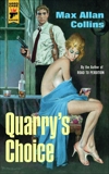 Quarry's Choice, Collins, Max Allan