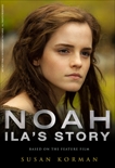 Noah: Ila's Story, Korman, Susan