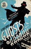 Ghosts of Karnak: A Ghost Novel, Mann, George