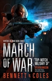 Virtues of War: March of War, Coles, Bennett R.