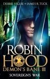 Robin Hood: Sovereign's War, Tuck, James R. & Viguie, Debbie