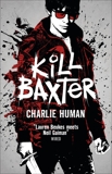 Kill Baxter, Human, Charlie