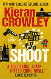 Shoot: An F.X. Shepherd novel, Crowley, Kieran