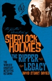 The Further Adventures of Sherlock Holmes: The Ripper Legacy, Davies, David Stuart