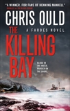 The Killing Bay: Faroes novel 2, Ould, Chris