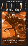 The Complete Aliens Omnibus: Volume Seven (Enterprise, No Exit), Evenson, B. K.