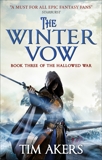 The Winter Vow (The Hallowed War #3), Akers, Tim