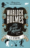 Warlock Holmes - My Grave Ritual, Denning, G.S.