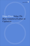 Value: The Representation of Labour in Capitalism, Elson, Diane
