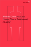 Marx and Human Nature: Refutation of a Legend, Geras, Norman