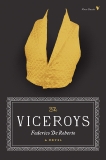 The Viceroys: A Novel, De Roberto, Federico