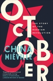 October: The Story of the Russian Revolution, Miéville, China