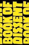 The Verso Book of Dissent: Revolutionary Words from Three Millennia of Rebellion and Resistance, 