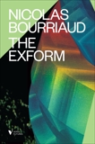 The Exform, Bourriaud, Nicolas