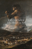 Landscapes: John Berger on Art, Berger, John