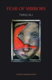 Fear of Mirrors: A Fall-of-Communism Novel, Ali, Tariq